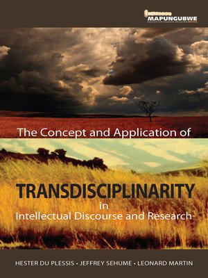 cover image of Concept and Application of Transdisciplinarity in Intellectual Discourse and Research